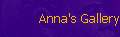 Anna's Gallery