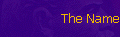 The Name